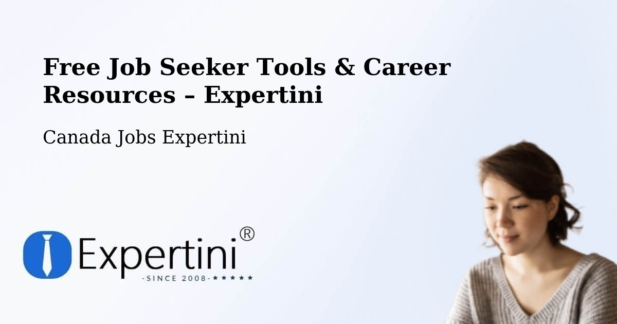 Free Job Seeker Tools & Career Resources – New Westminster - New Westminster, Canada Jobs Expertini